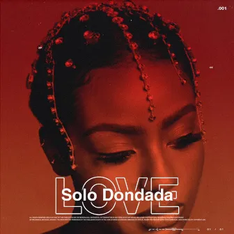 Love by Solo Dondada