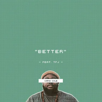 Better by Chris Cole