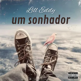 Um Sonhador by Lill Eddy