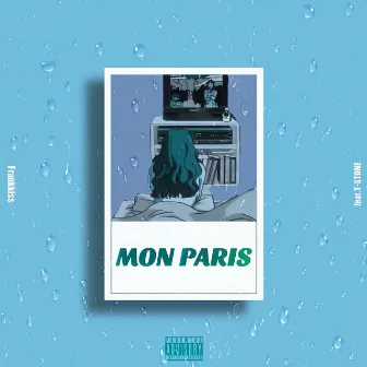 Mon Paris (feat. T-STONE) by Frankkiss