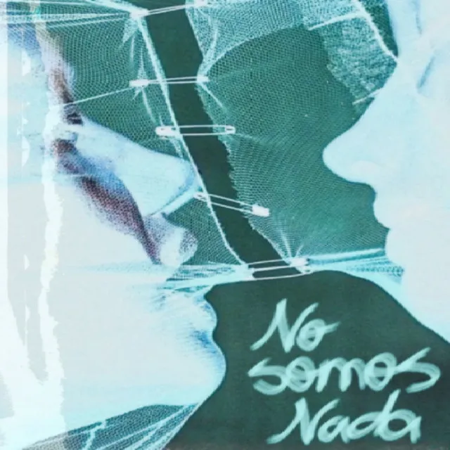 No Somos Nada