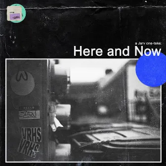 Here and Now by Jarv