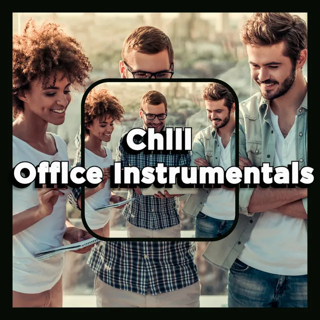 Chill Calm Office Work Music For Working