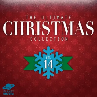 The Ultimate Christmas Collection, Vol. 14 by The Hit Co.