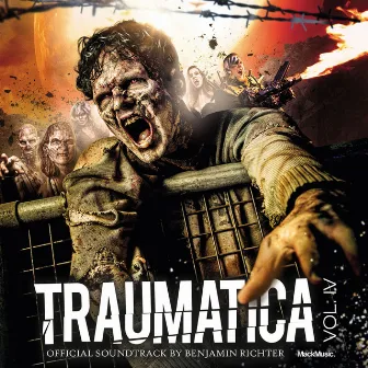 Traumatica, Vol. IV (The Official Horror Soundtrack) by Benjamin Richter