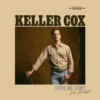 Sticks and Stones (Live Acoustic) by Keller Cox