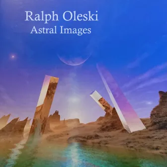 Astral Images by Ralph Oleski