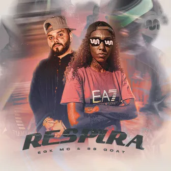 Respira by Egk Mc