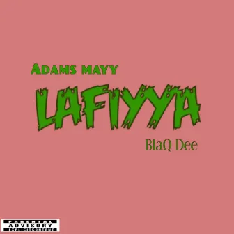 Lafiyya by Adams Mayy