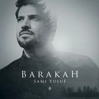 Barakah (Deluxe) by Sami Yusuf