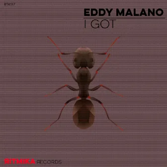 I Got by Eddy Malano