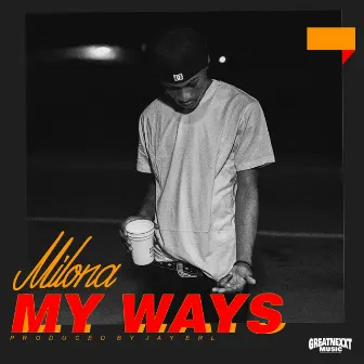 My Ways by Milona