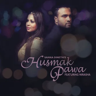 Husmak Pawa by Sanka Dineth