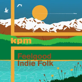 Feelgood Indie Folk by John Rowcroft