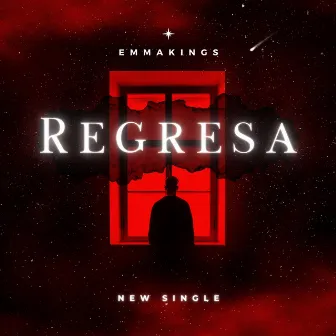 Regresa by EmmaKings