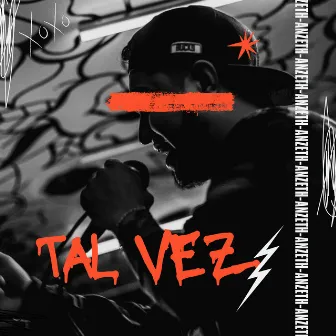 Tal Vez by Anzeth