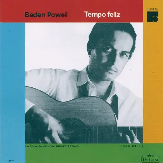 Tempo Feliz by Baden Powell