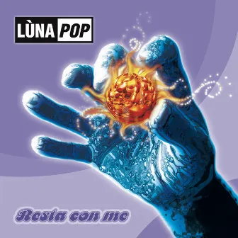 Resta Con Me (20th Anniversary Edition) by Lùnapop