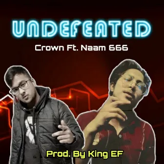 Undefeated by Crown