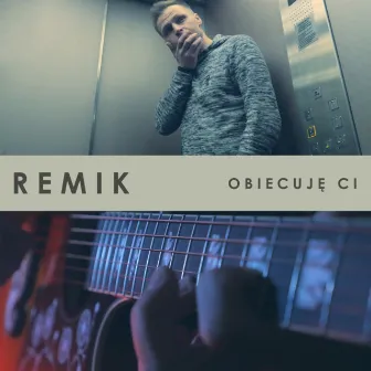 Obiecuję Ci by Remik