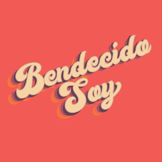 Bendecido Soy