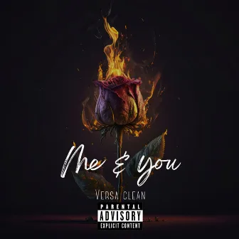 Me & You by Versa Clean