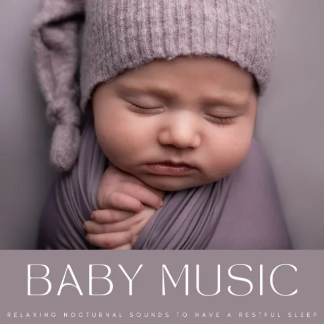 Baby Music: Relaxing Nocturnal Sounds To Have A Restful Sleep