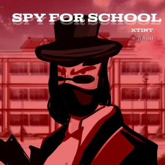 Spy for school by Xtint