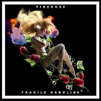 Fragile Handling by FIREROSE