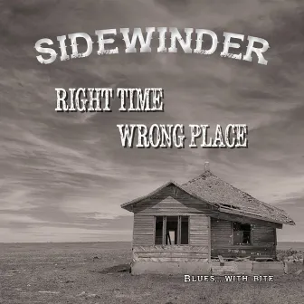 Right Time, Wrong Place by Sidewinder