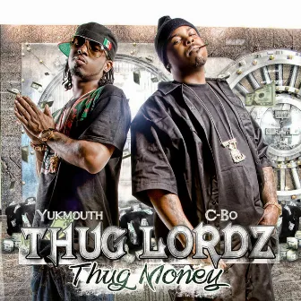 Thug Money by Thug Lordz