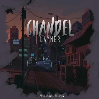 Chandel by Layner