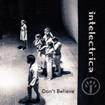 Don't Believe by Intelectrica