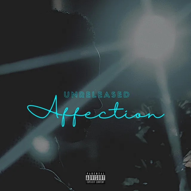 Unreleased Affection