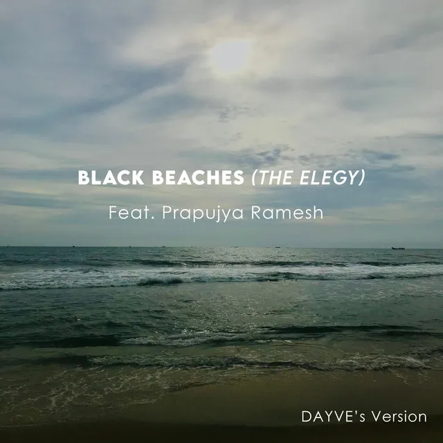 Black Beaches (DAYVE's Version) [The Elegy]