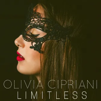 Limitless by Olivia Cipriani