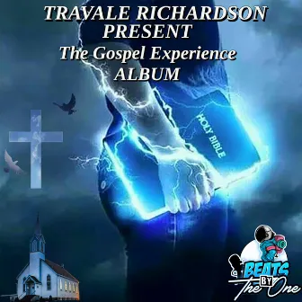 The Gospel Experience by Travale Richardson