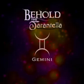 Gemini by Behold, the Tarantella