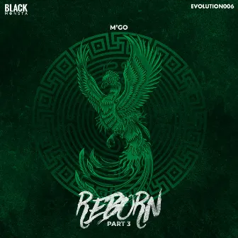 Reborn Part 3 by M´GO