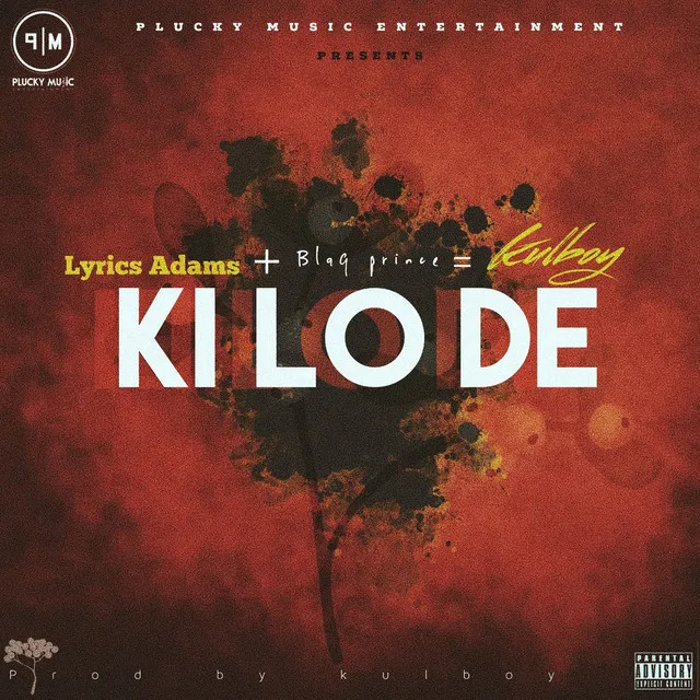 Kilode