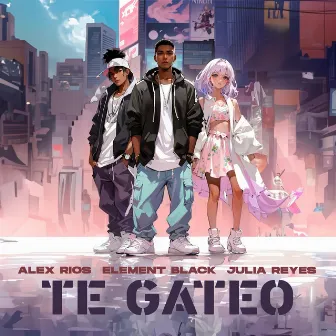 Te Gateo by Julia Reyes