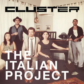 The Italian Project by Cluster