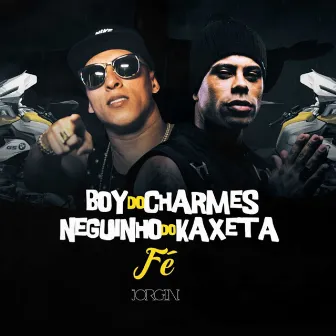 Fé by Mc Boy do Charmes