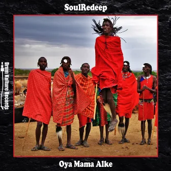 Oya Mama Alke by SoulRedeep