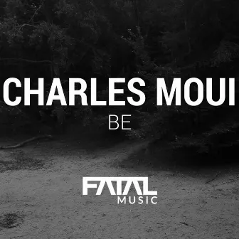 Be by Charles Moui