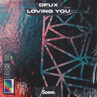 Loving You by DFUX