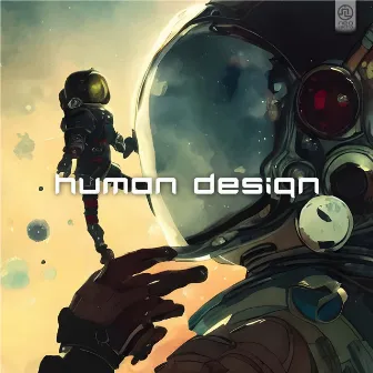 Human Design by Neo Lectro