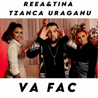 Va Fac by Reea & Tina