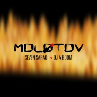 Molotov by DJ A-Boom