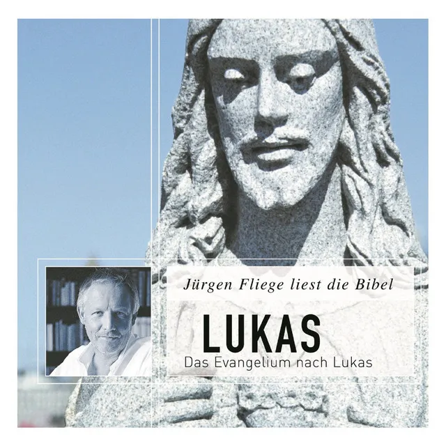 Das Evangelium nach Lukas [Die Bibel - Neues Testament, Band 2 (Ungekürzt)]